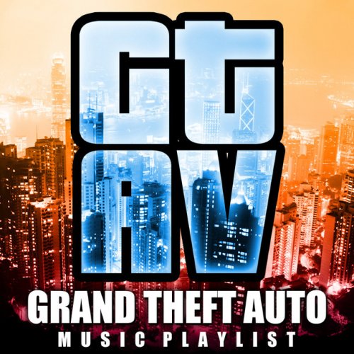 Grand Theft Auto - Music Playlist from GTA 5