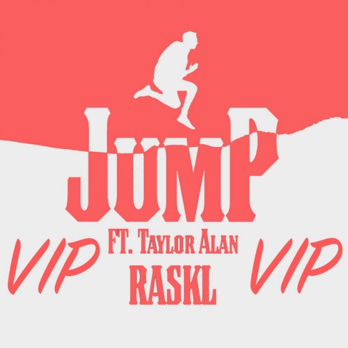 Raskl Letra de Raskl - Jump (VIP) | Musixmatch