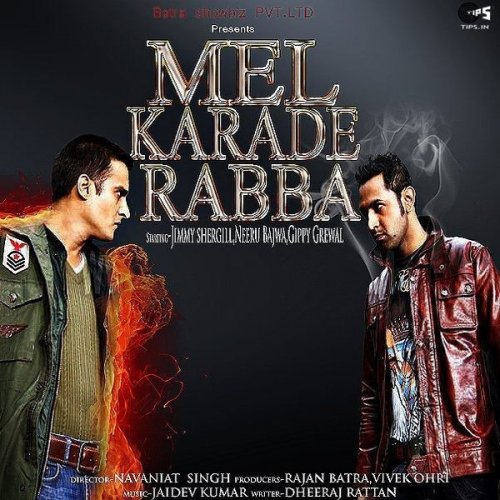 Mel Karade Rabba (Album Version)