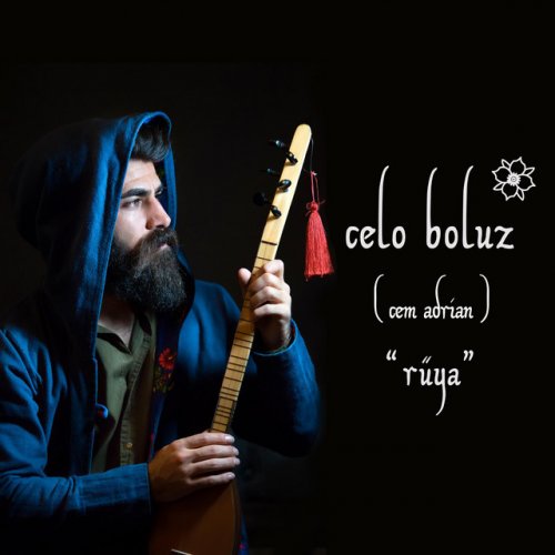 Celo Boluz Ruya Feat Cem Adrian Lyrics Musixmatch