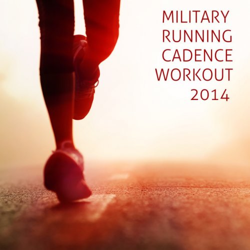 Military Running Cadence Workout 2014