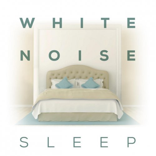 White Noise Sleep: For Restful Sleeping, Napping, And Drowning Out Loud City Noises