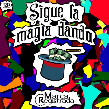 Sigue La Magia Dando by Grupo Marca Registrada album ...