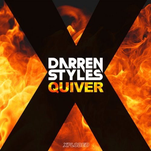 Darren Styles Quiver Lyrics Musixmatch
