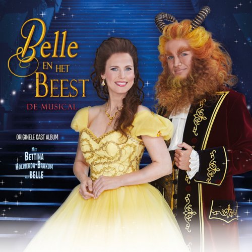 Belle en het Beest de Musical Cast feat. Kick Spijkerman & Bettina Holwerda Een Leven Buiten
