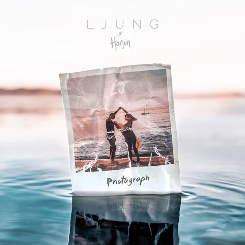Ljung Feat Haneri Photograph Songtext Musixmatch