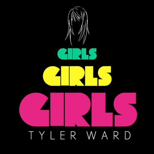 Girls Girls Girls (tribute to Miley Cyrus, P!nk, Nicki Minaj, Katy Perry & Ke$ha)