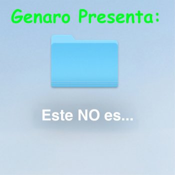 Genaro Presenta: Este No Es el Disco