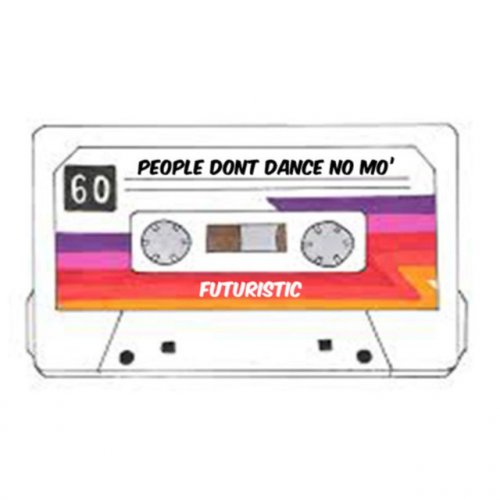People Don't Dance No More