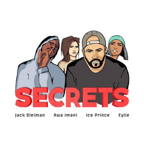 Jack Sleiman Feat Ice Prince Awa Imani Eylie Secrets Lyrics Musixmatch