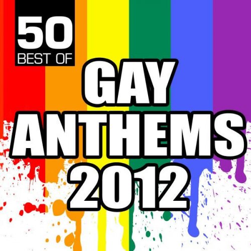 50 Best of Gay Anthems 2012