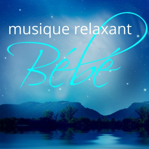 Musique Relaxant Bébé – Compilation Berceuses Émotionnel pour Détente et Sommeil Profond, Thérapie du Sommeil Naturel