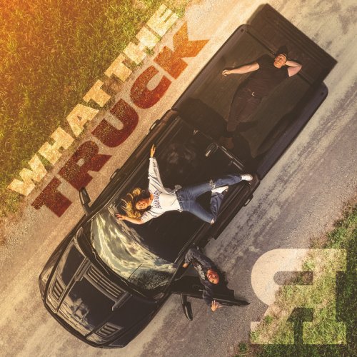 Letra De What The Truck De Sacha Feat The Reklaws Musixmatch