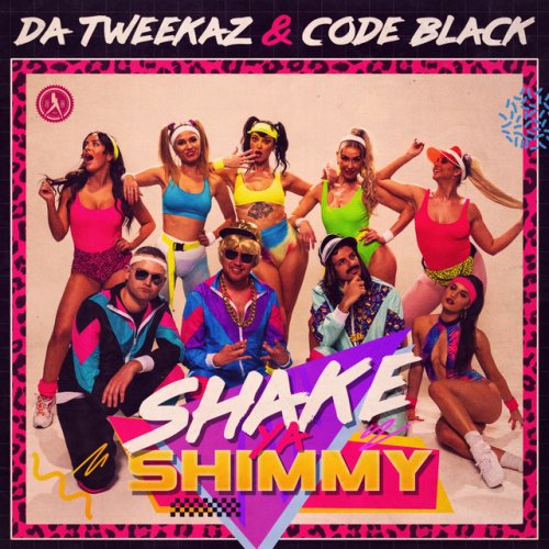 da tweekaz feat code black shake ya shimmy lyrics musixmatch