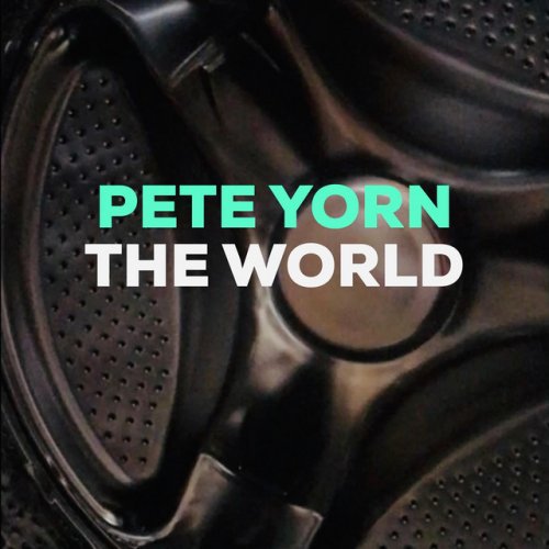 Pete Yorn The World Lyrics Musixmatch