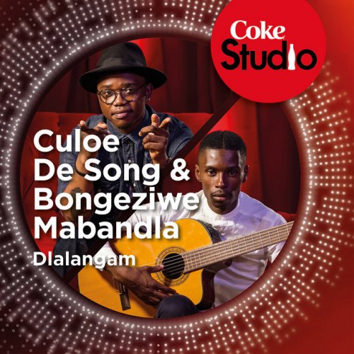 Dlalangam (Coke Studio South Africa: Season 1)