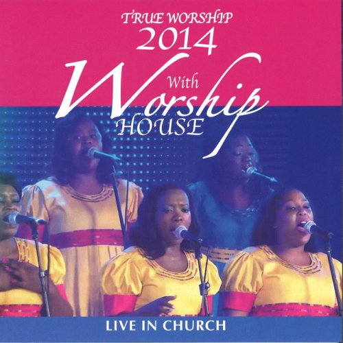 True Worship 2014