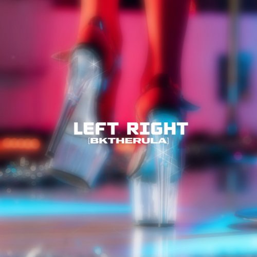Bktherula Left Right Lyrics Musixmatch