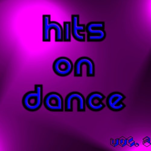 Hits On Dance Vol. 2