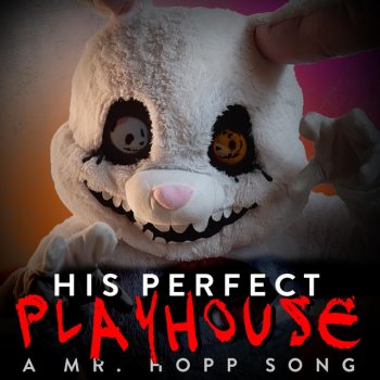 Testi His Perfect Playhouse: A Mr. Hopp Song - Single