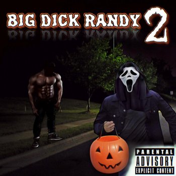DigBar - BIG DICK RANDY 2 lyrics | Musixmatch