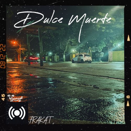 Frakat Dulce Muerte Lyrics Musixmatch