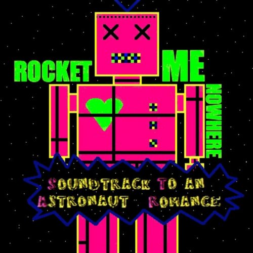 Rocket Me Nowhere If A Nerd And A Cupcake Had A Baby Lyrics Musixmatch