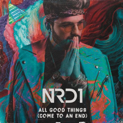 Nrd1 All Good Things Come To An End Lyrics Musixmatch