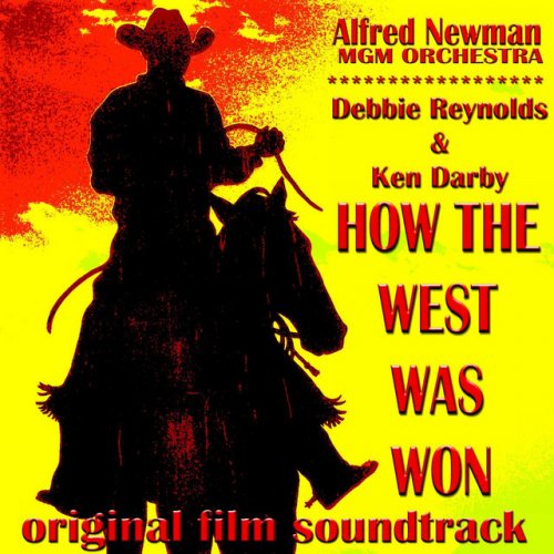 How the West Was Won (Original Film Score)