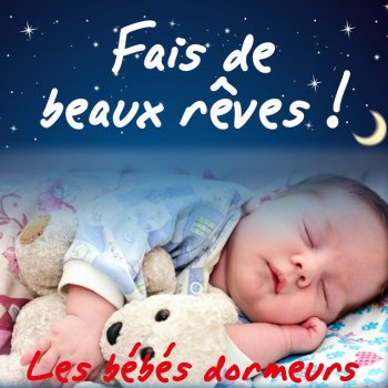 I Testi Delle Canzoni Dell Album Fais De Beaux Reves Berceuses Et Comptines Pour Faire Dormir Les Enfants Inclus Les Versions Instrumentales Pour Les Chanter Soi Meme Di Les Bebes Dormeurs Mtv