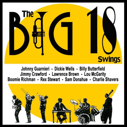 The Big Eighteen, Johnny Guarnieri, Dickie Wells, Billy Butterfield, Jimmy Crawford, Lawrence