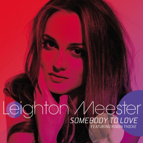 Leighton Meester Feat Robin Thicke Somebody To Love Letra
