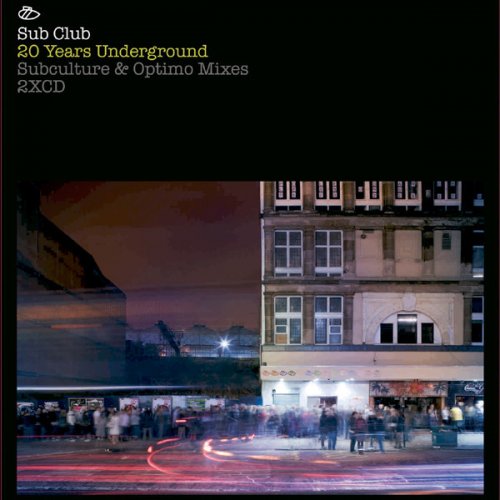 Sub Club: 20 Years Underground