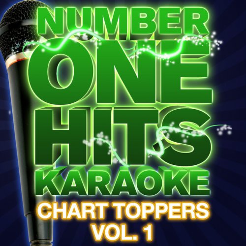 Number One Hits Karaoke: Chart Toppers Vol. 1