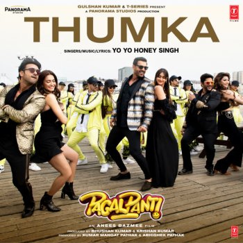 Thumka From Pagalpanti Single By Yo Yo Honey Singh Album Lyrics Musixmatch Album's primary genre is bollywood , it was released on april 24, 2020 and contains 1 tracks of duration 10 minutes and 25 seconds with a soft, smooth, and pleasant sound. musixmatch