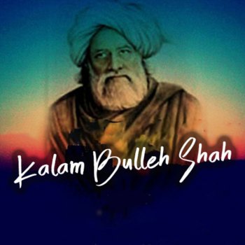 Kalam Bulleh Shah By Nusrat Fateh Ali Khan Album Lyrics Musixmatch musixmatch