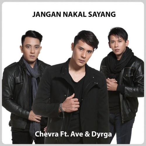 Chevra Feat Ave Dyrga Jangan Nakal Sayang Accoustic Cover Lyrics Musixmatch
