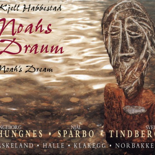 Kjell Habbestad: Noahs Draum