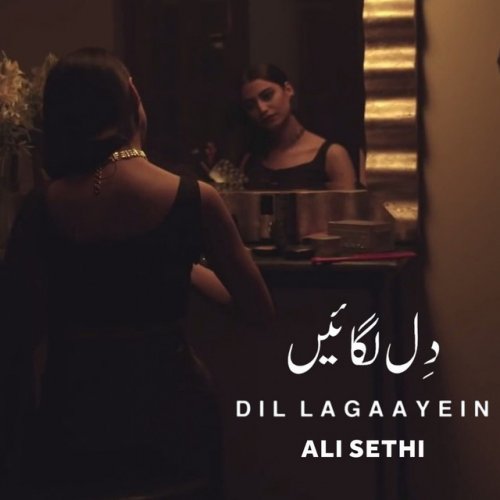 Ali Sethi Dil Lagaayein Lyrics Musixmatch Ali sethi presents chan kithan in collaboration with studios. ali sethi dil lagaayein lyrics