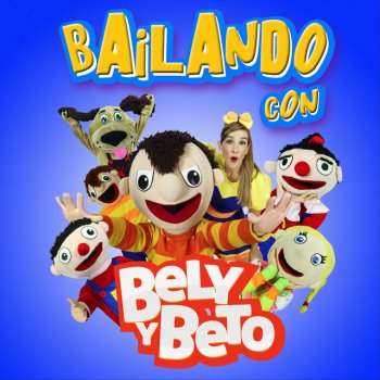 Letra De El Show De Bely Y Beto El Baile De Pepo Musixmatch