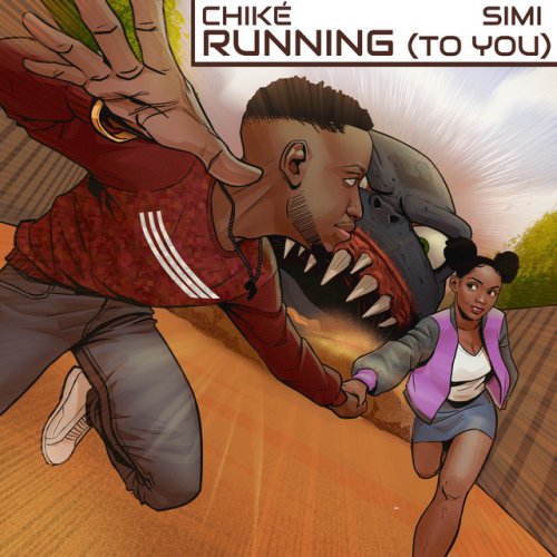 Chike Feat Simi Running To You Lyrics Musixmatch