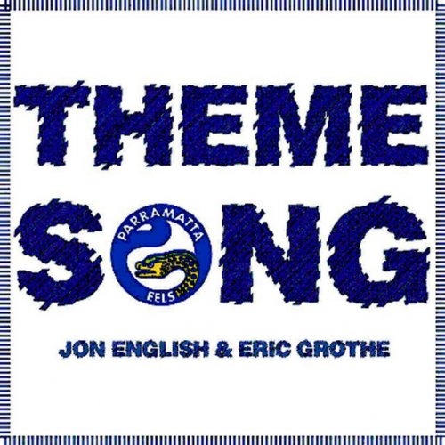 Jon English The Parramatta Eels Theme Song Lyrics Musixmatch