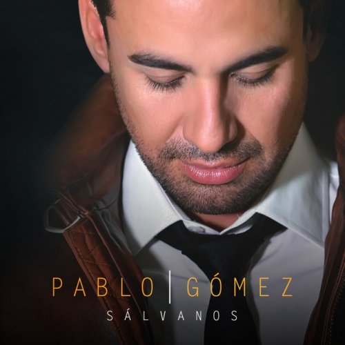 Pablo Gomez - Te prometo Lyrics | Musixmatch