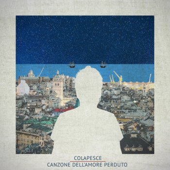Canzone Dell Amore Perduto Testo E Video Colapesce Mtv Testi E Canzoni
