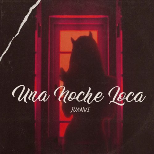 JUANVI - UNA NOCHE LOCA lyrics