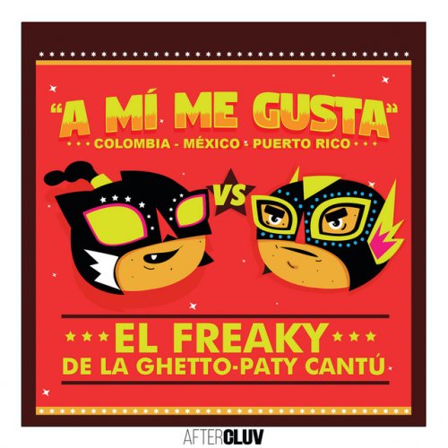 Letra De A Mi Me Gusta Audio De El Freaky Feat De La Ghetto