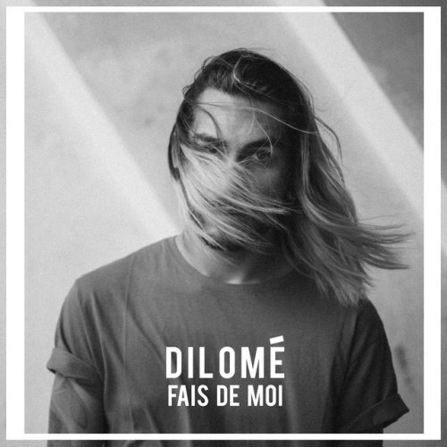 Dilome Fais De Moi Lyrics Musixmatch Tu dois devenir l'homme que tu es. dilome fais de moi lyrics musixmatch