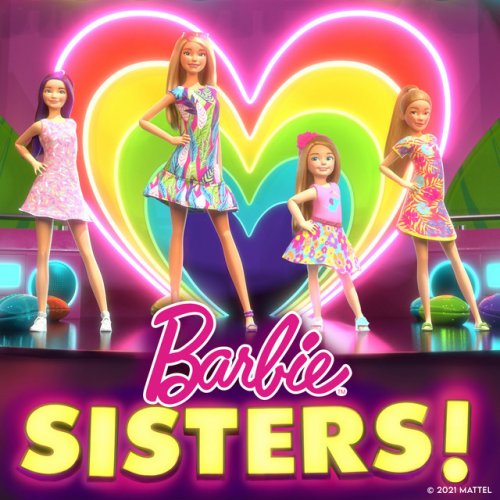 Barbie - Sisters! Lyrics | Musixmatch