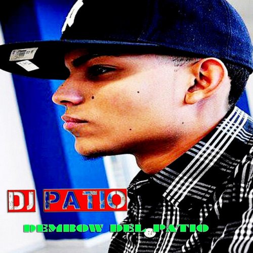 Dembow del Patio - DJ Patio