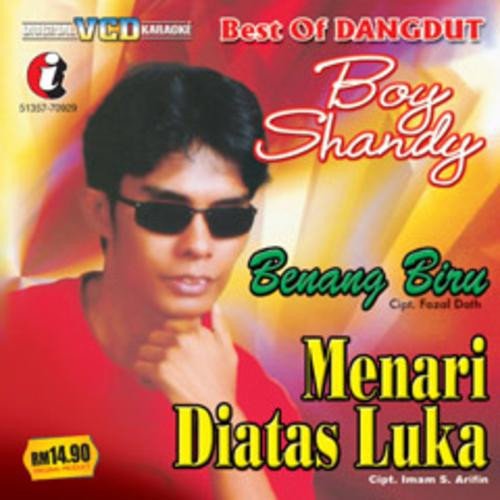 Boy Shandy Menari Diatas Luka Lyrics Musixmatch